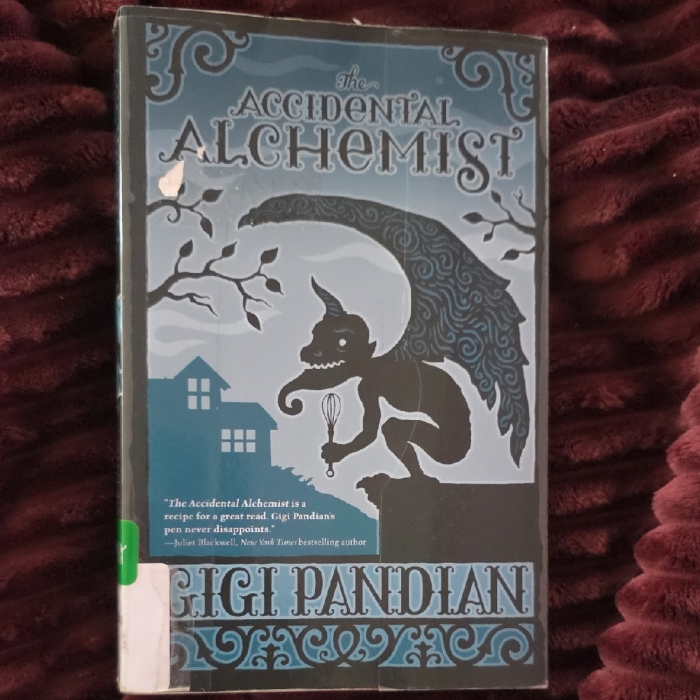 The Accidental ALCHEMIST BOOK by GIGI PANDIAN